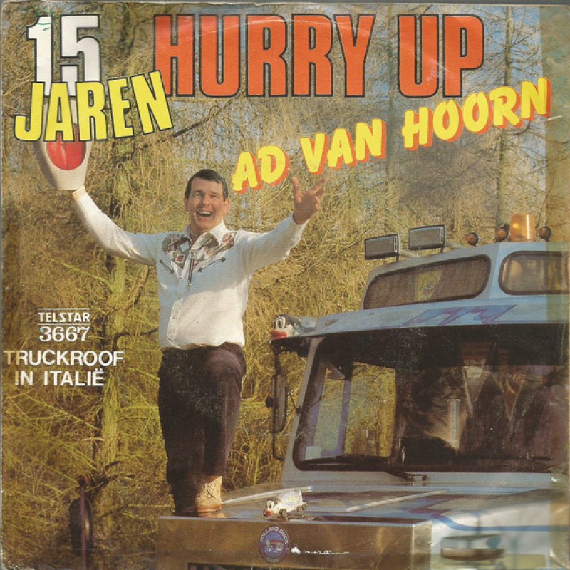 Ad Van Hoorn – 15 Jaren Hurry Up