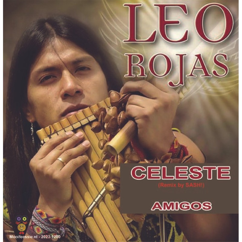 Leo Rojas – Celeste ( Remix By Sash )