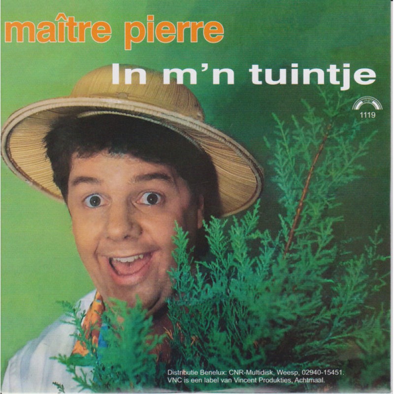 Maître Pierre – In M'n Tuintje