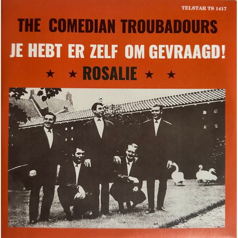 De Comedian Troubadours – Je Hebt Er Zelf Om Gev...