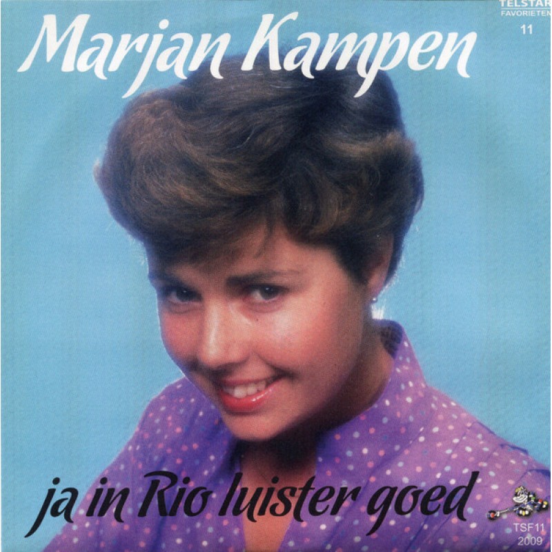 Marjan Kampen – Ja In Rio Luister Goed / Leve, L...