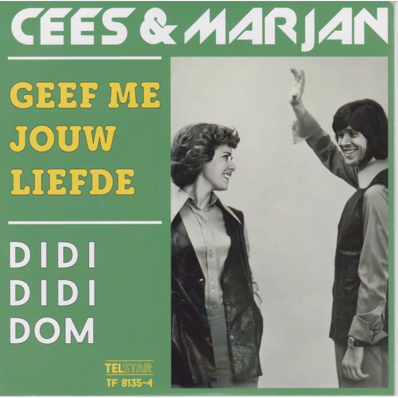 Cees En Marjan – Geef Me Jouw Liefde