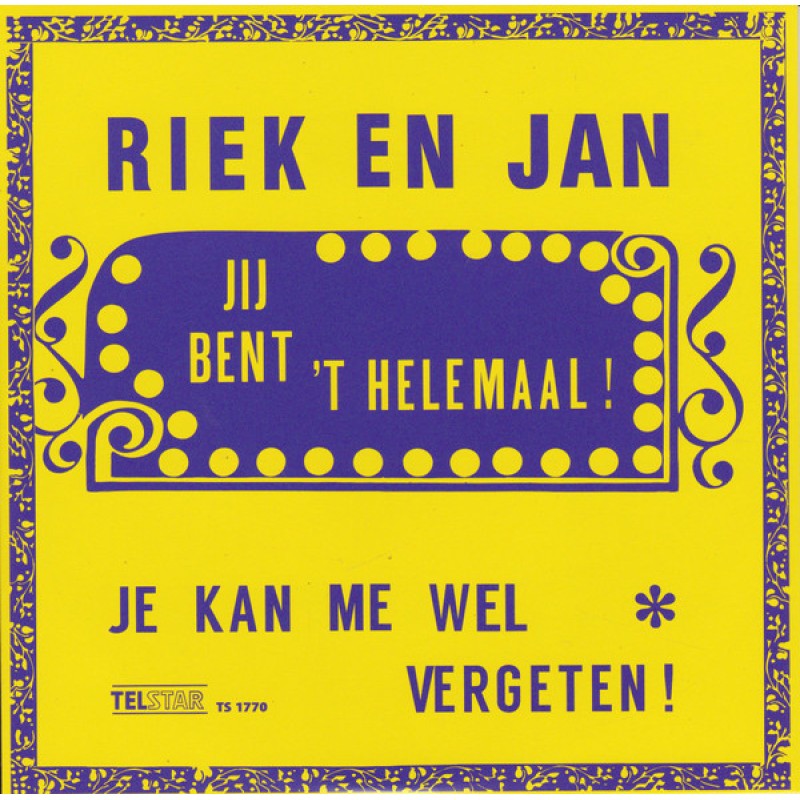 Riek En Jan – Jij Bent 't Helemaal!