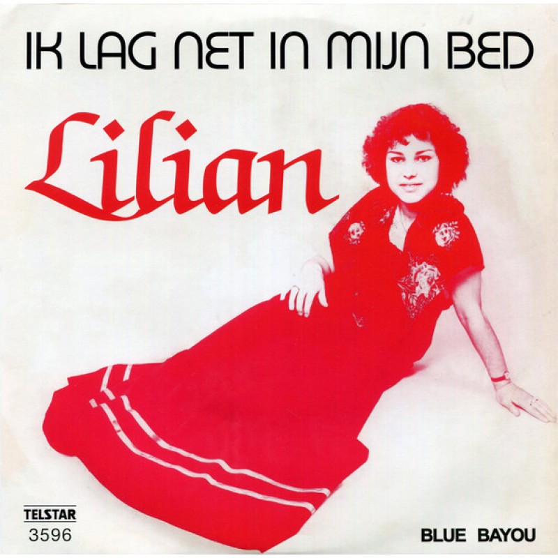 Lilian - Ik lag net in mijn bed 