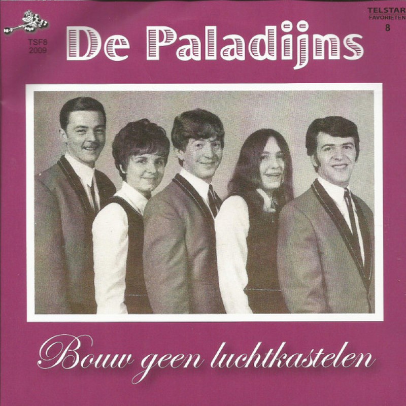 De Paladijns – Bouw Geen Luchtkastelen / Ik Ben ...