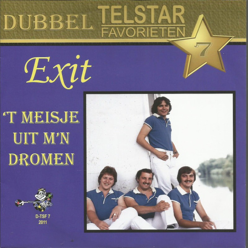 Exit  / De Teddy Boys – 't Meisje Uit M'n Dromen...