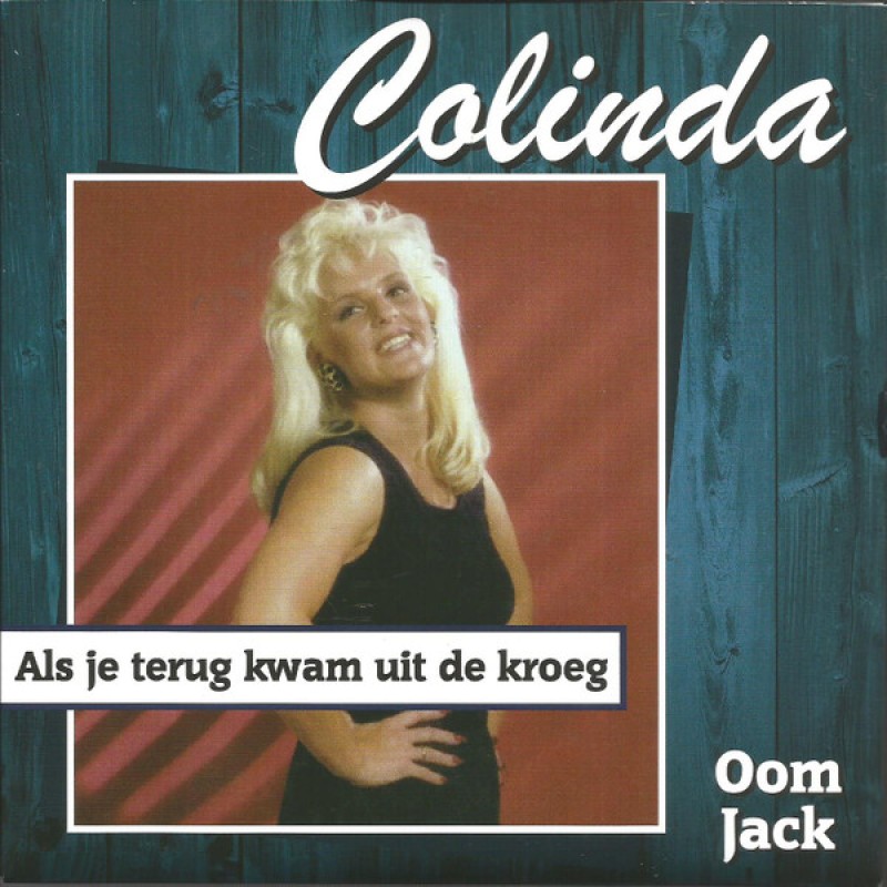 Colinda - Als je terug komt uit de kroeg