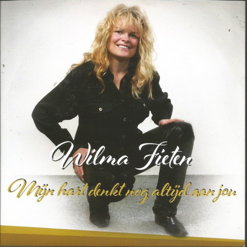 Wilma Fieten - Mijn hart denkt nog altijd aan jou 
