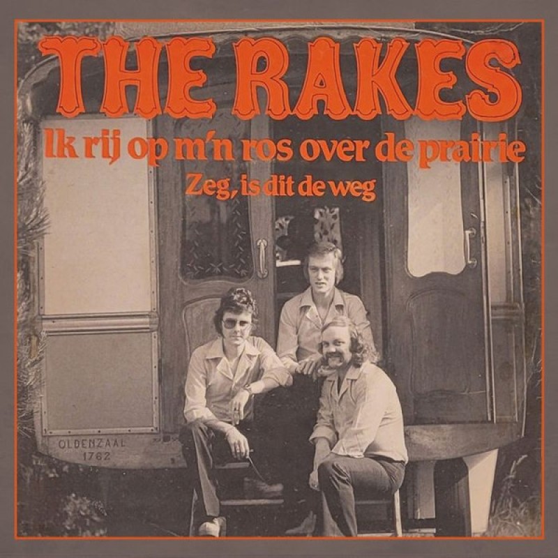 The Rakes – Ik Rij Op M'n Ros Over de Prairie