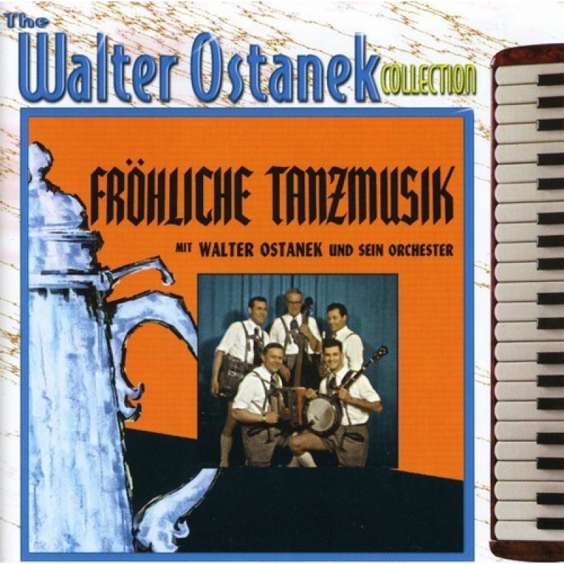 Walter Ostanek - Frohliche Tanzmusik (CD)