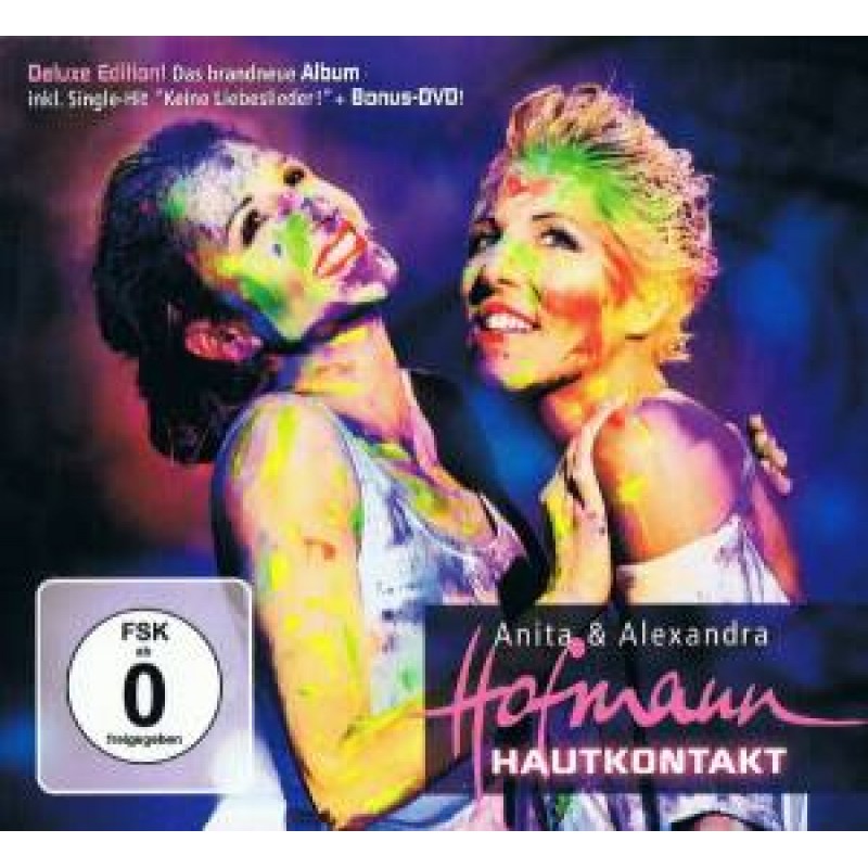 Anita und Alexandra Hofmann - Hautkontakt - Deluxe...