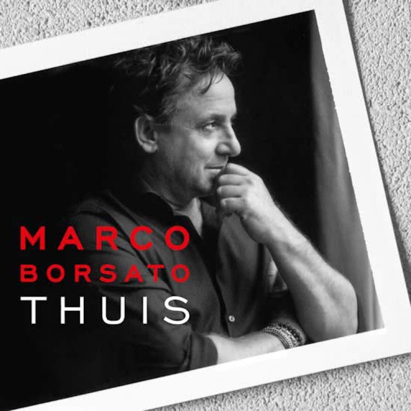 Marco Borsato - Thuis (Deluxe)