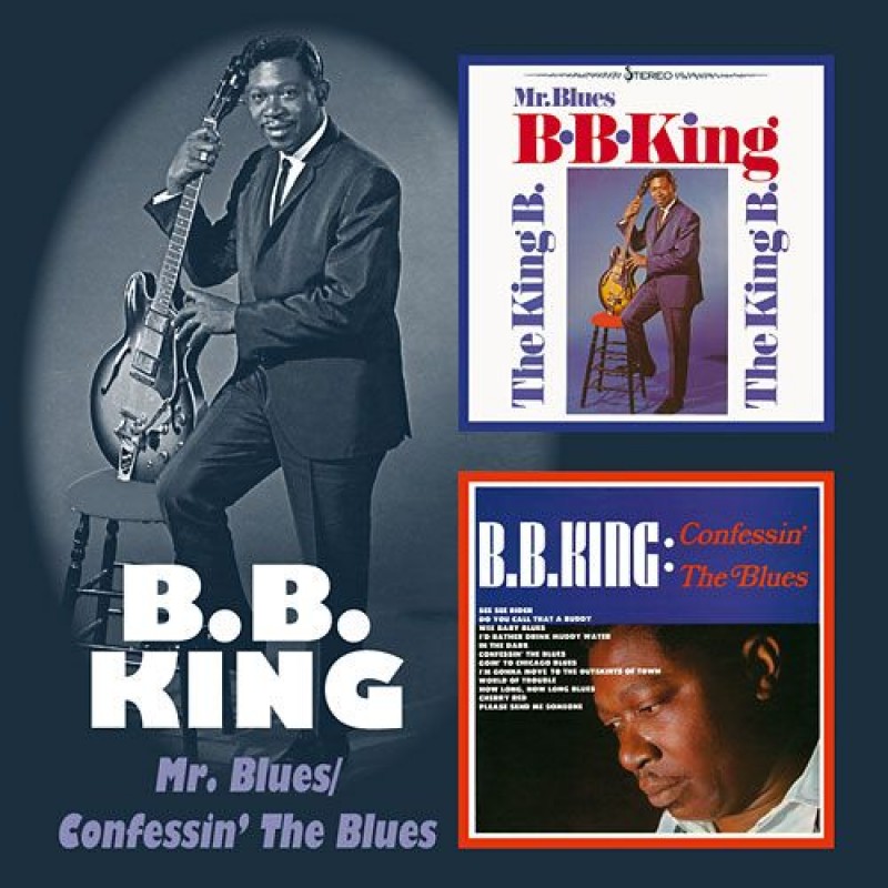 B.B. King - Mr. Blues / Confessin The Blues