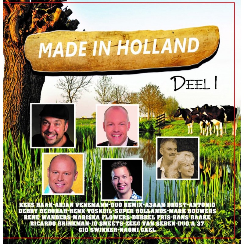Made In Holland - Deel 1