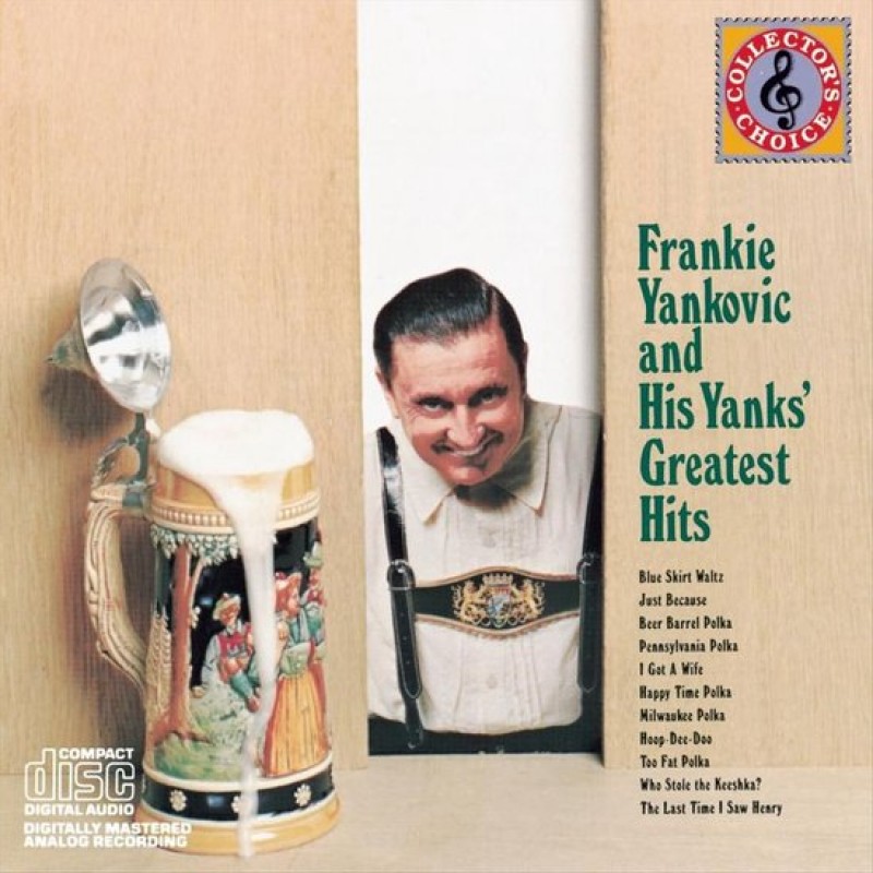 Frankie Yankovic And His Yanks - Greatest Hits