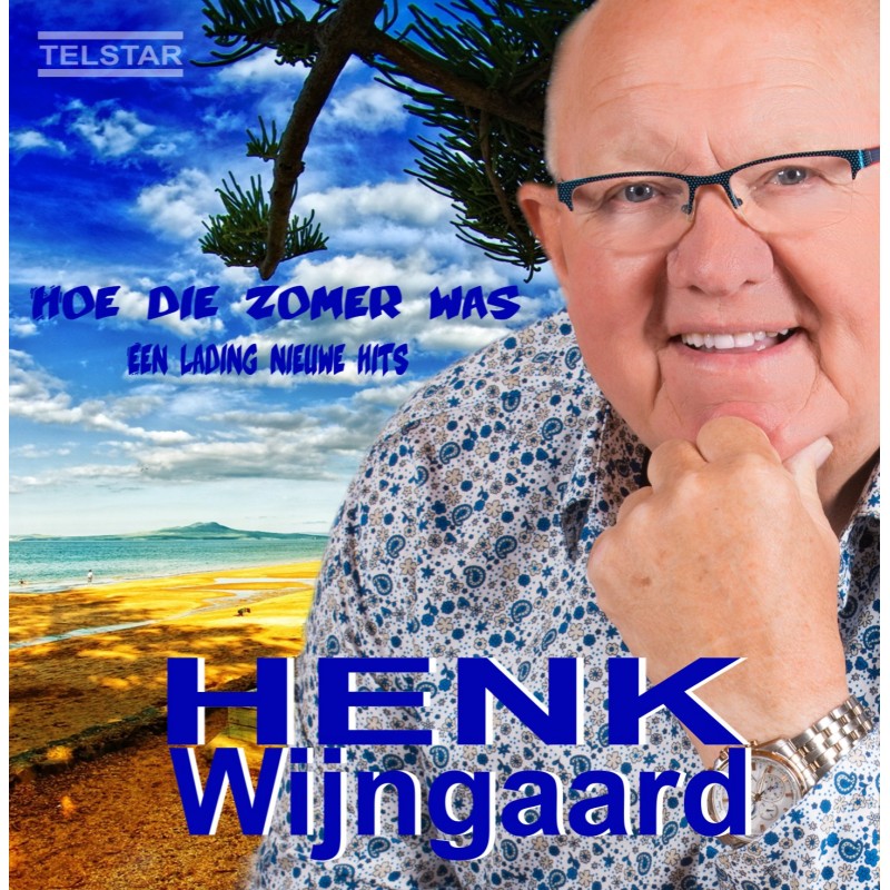 Henk Wijngaard - Hoe Die Zomer Was