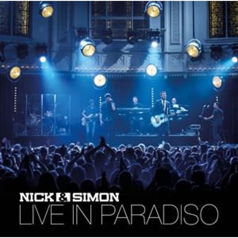 Nick & Simon - Live In Paradiso - Cd/Dvd
