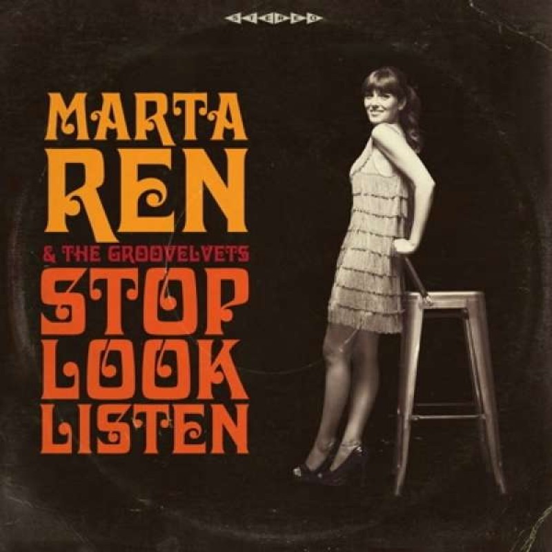 Marta Ren & The Groovelvets - Stop Look Listen...