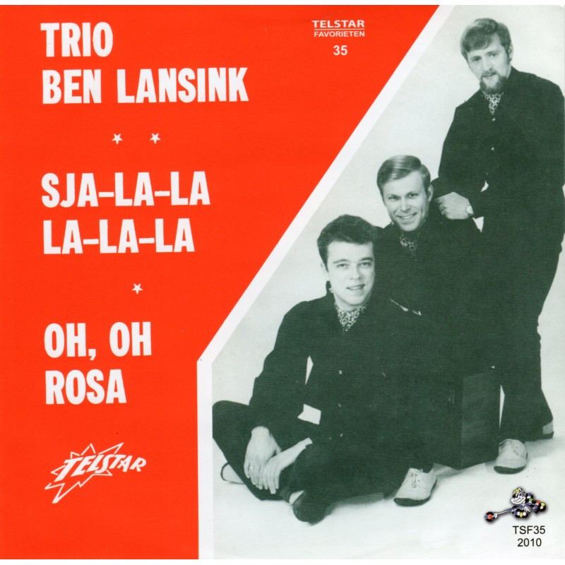 Trio Ben Lansink ‎– Sja la la la la la/OH,Oh R...