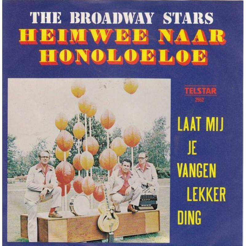 The Broadway Stars - Heimwee naar honoloeloe [Tels...