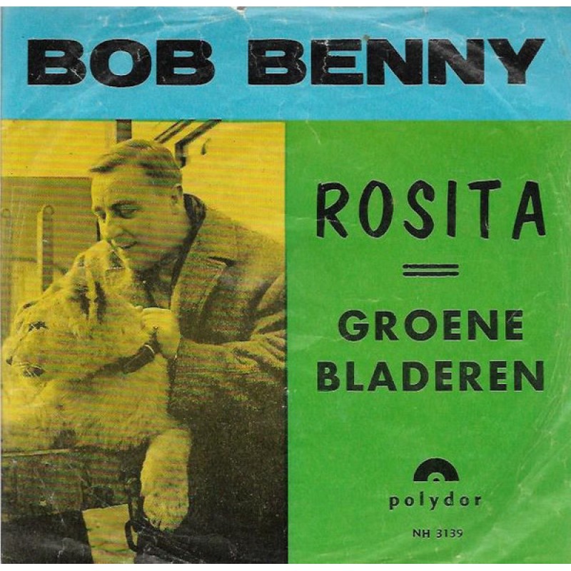 Bob Benny–Rosita