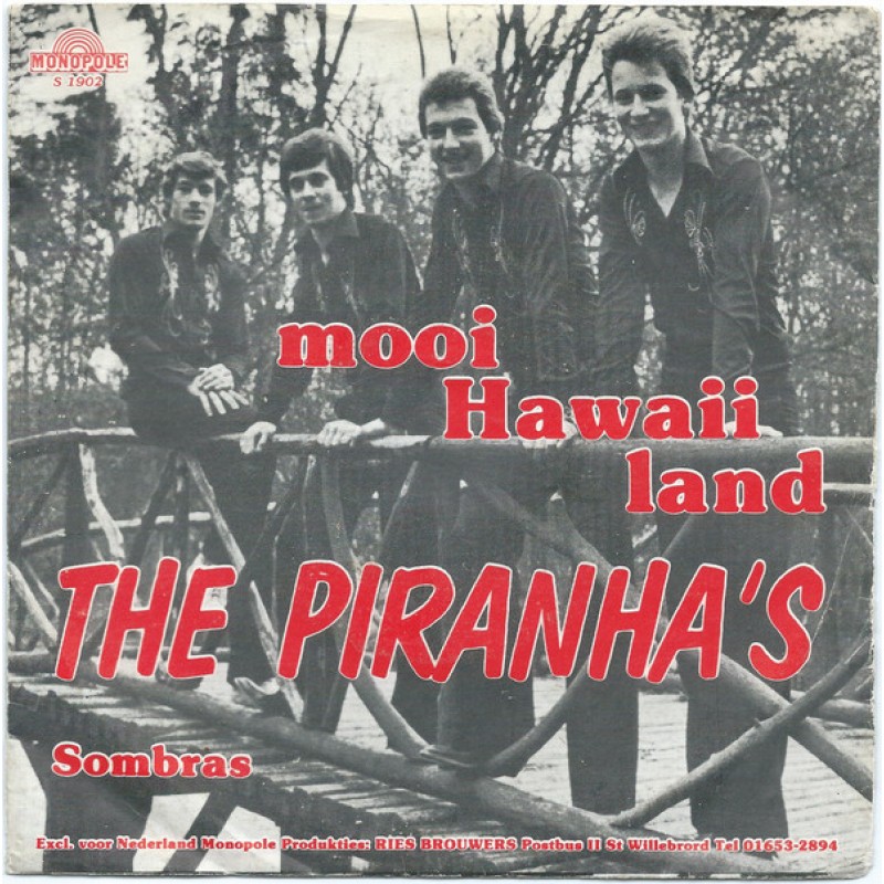 The Piranha's-Mooi Hawaiiland