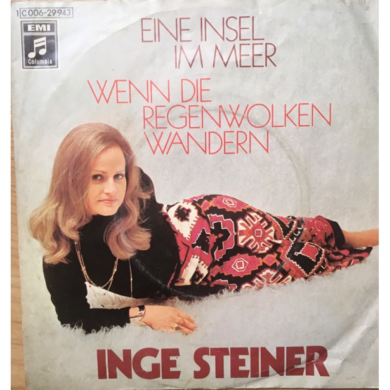 Inge Steiner – Eine Insel Im Meer / Wenn Die Reg...