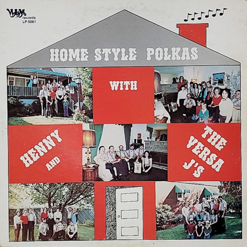 Henny & The Versa J's–Home Style Polkas