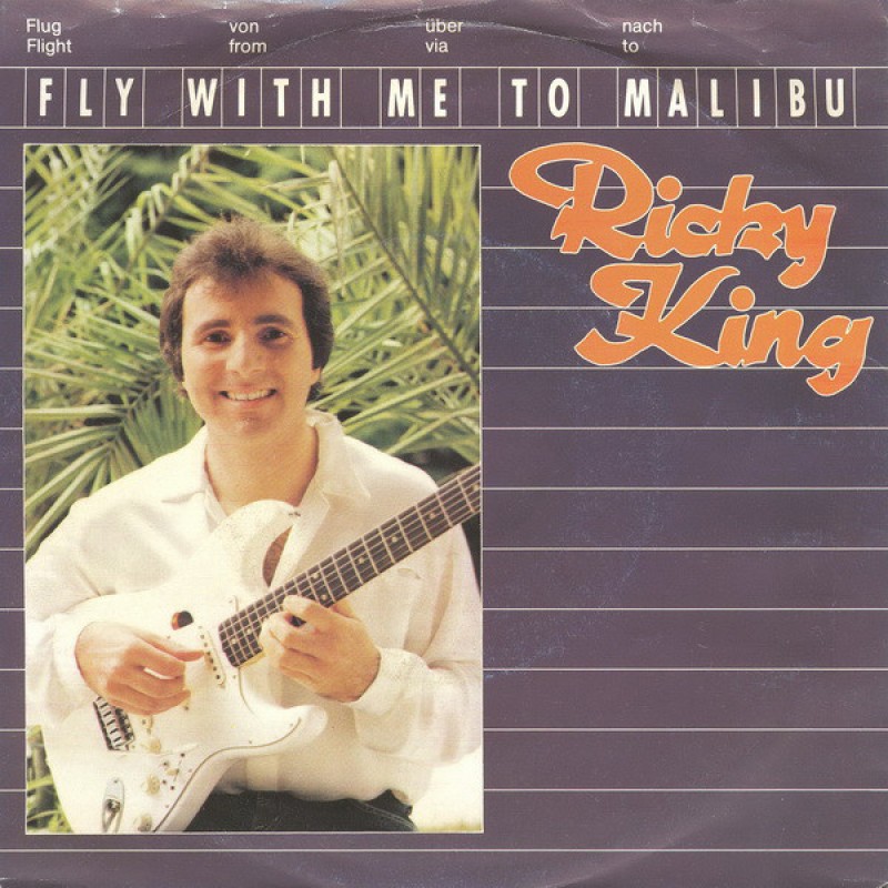 Ricky King–Fly With Me To Malibu