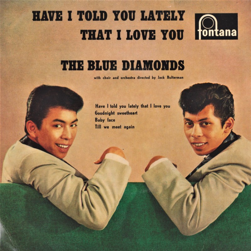 The Blue Diamonds ‎– Have I Told You Lately Th...