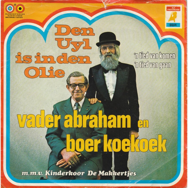 Vader Abraham en Boer Koekoek - Den Uyl Is In Den ...