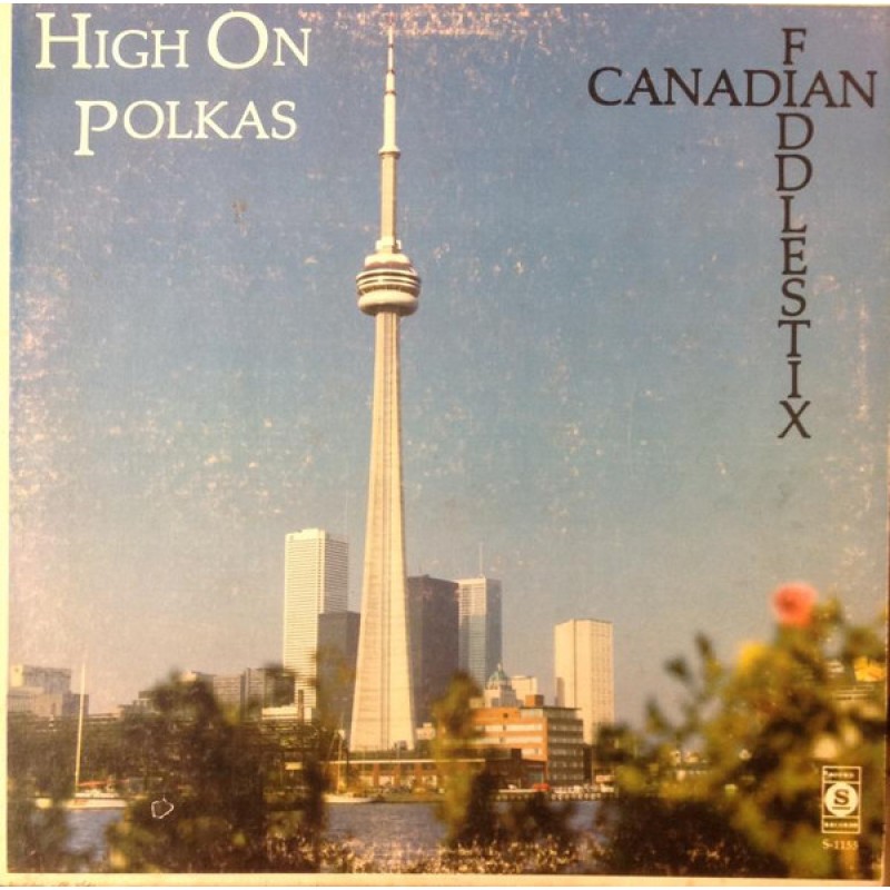 Canadian Fiddlestix–High On Polkas