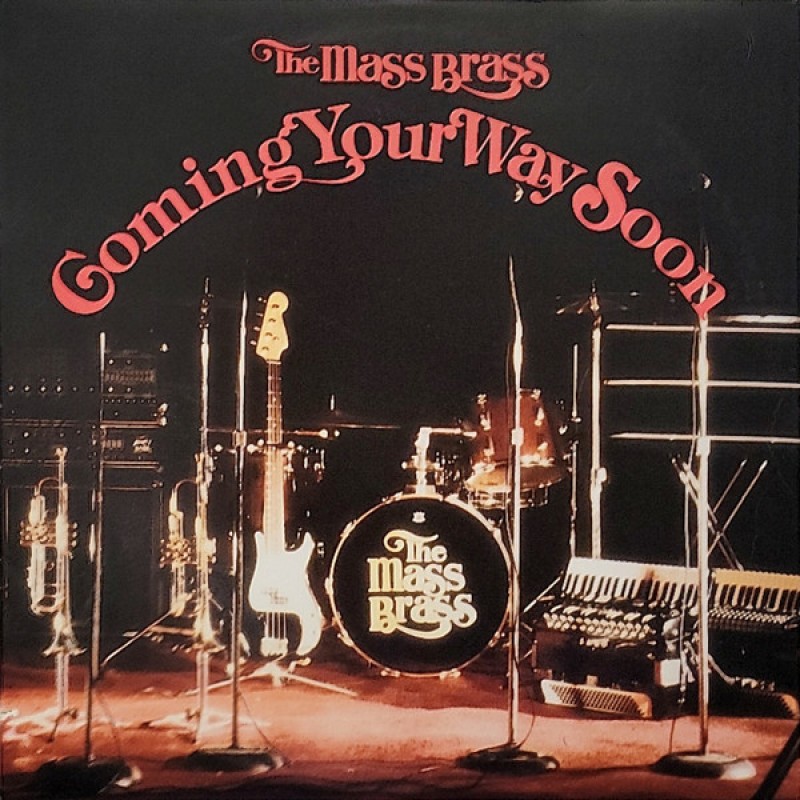 The Mass Brass–Coming Your Way Soon