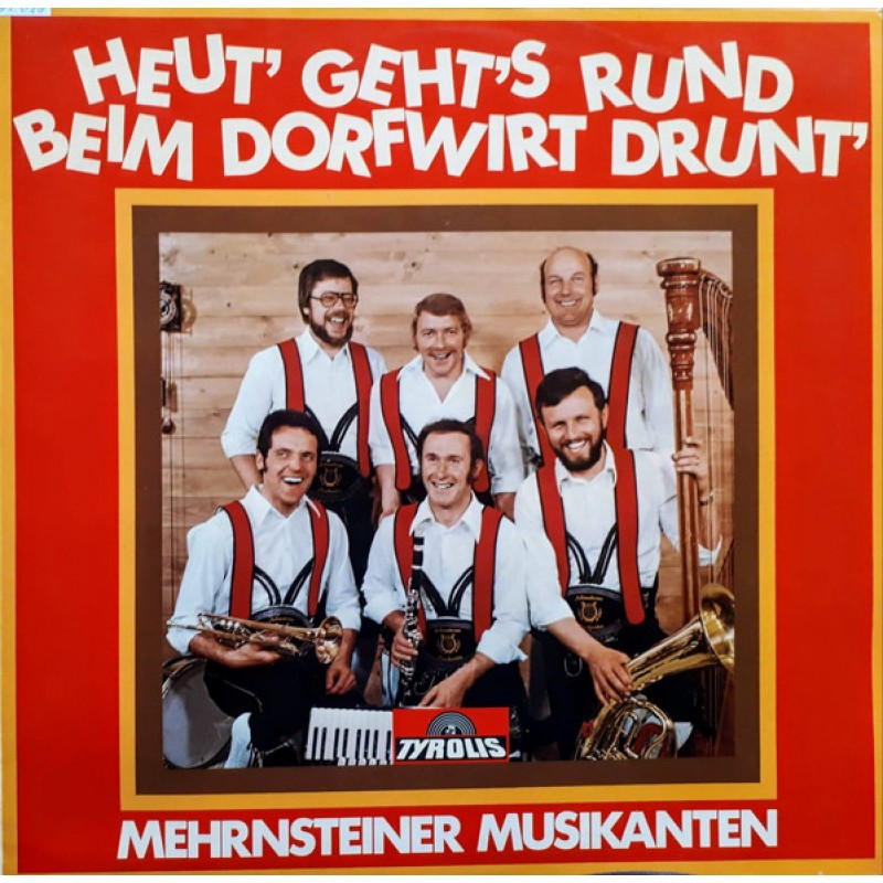 Mehrnsteiner Musikanten–Heut' Geht's Rund Beim D...