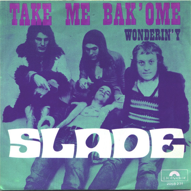 Slade–Take Me Bak 'Ome