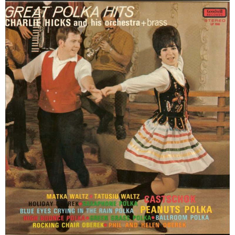 Charlie Hicks And His Orchestra ‎– Great Polka...