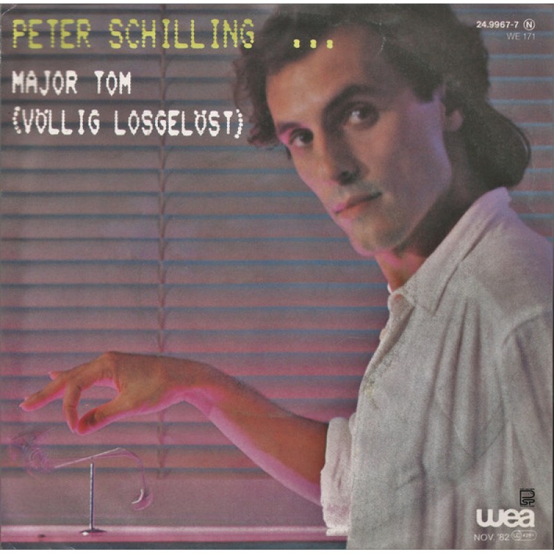 Peter Schilling ‎– Major Tom (Völlig Losgelö...