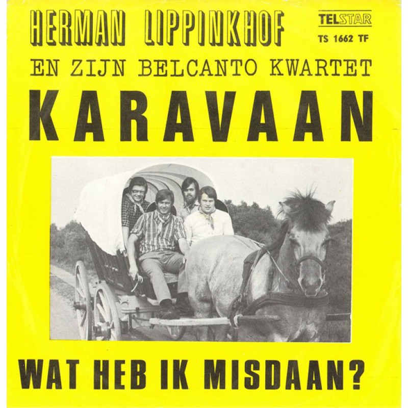 Herman Lippinkhof En Zijn Belcanto Kwartet–Karav...