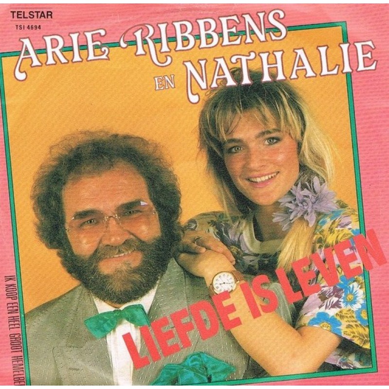 Arie Ribbens En Nathalie–Liefde Is Leven