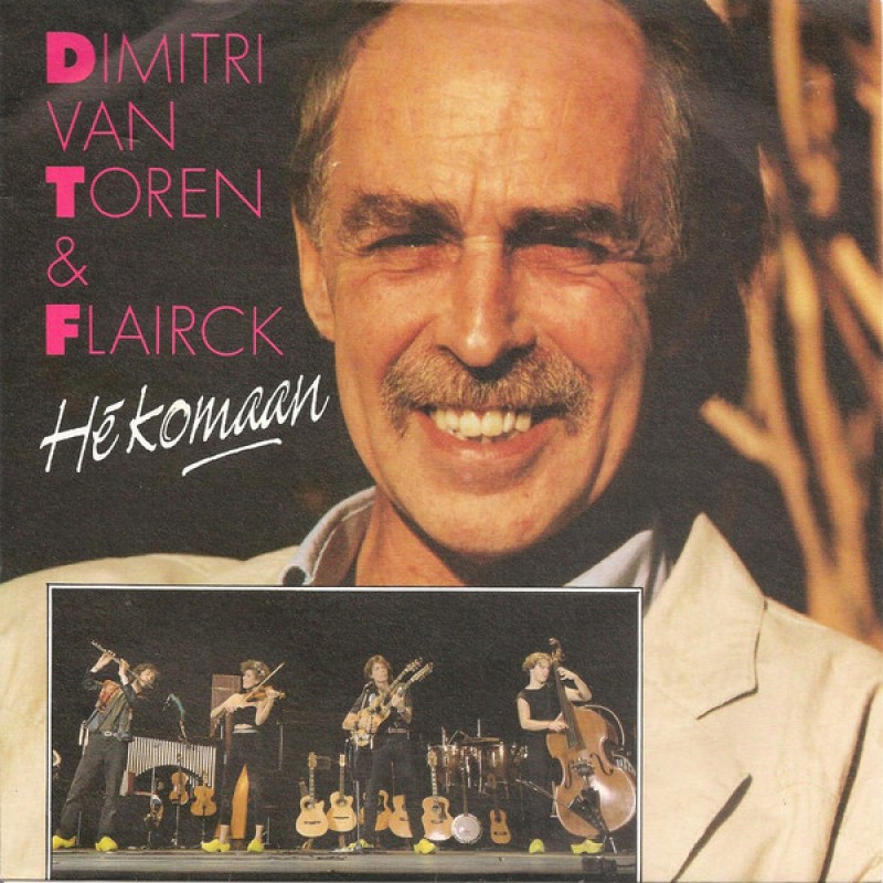 Dimitri Van Toren & Flairck - He Komaan