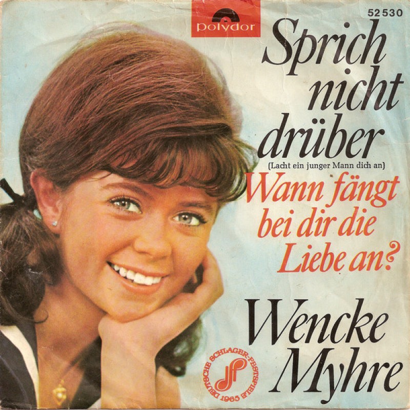 Wencke Myhre–Sprich Nicht Drüber (Lacht Ein Jun...