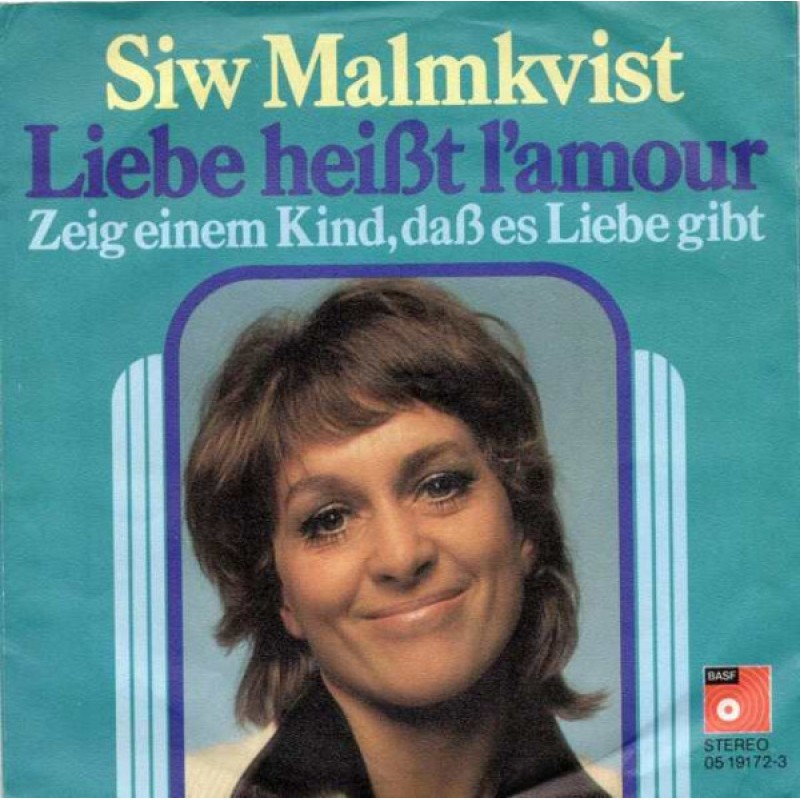 Siw Malmkvist-Liebe heisst l'amour