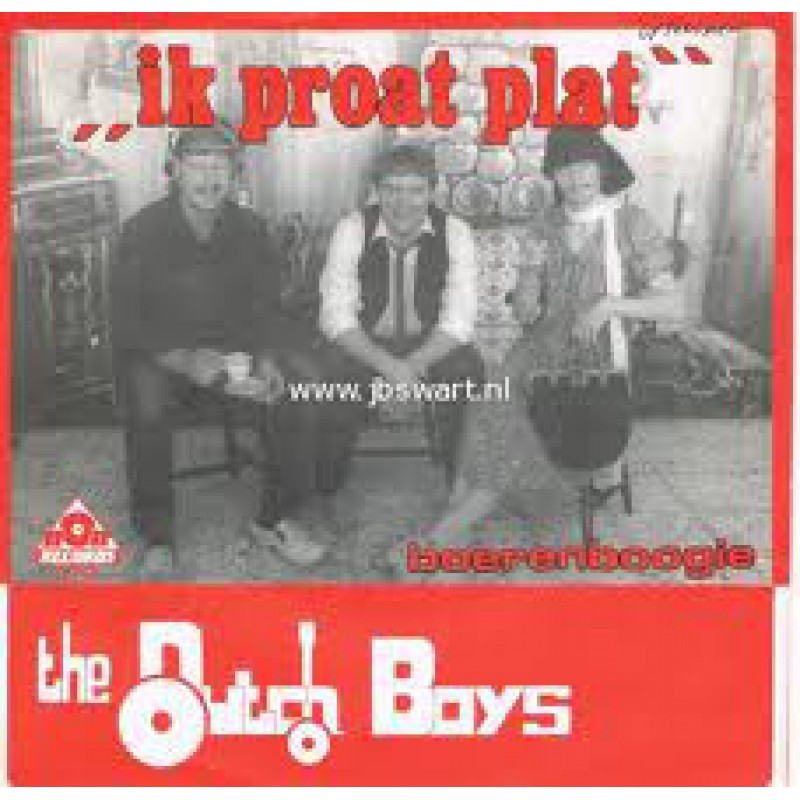 The Dutch Boys–"Ik Proat Plat"