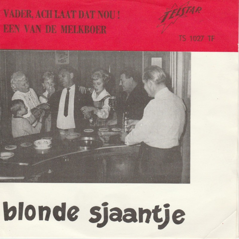 Blonde Sjaantje–Vader, Ach Laat Dat Nou!