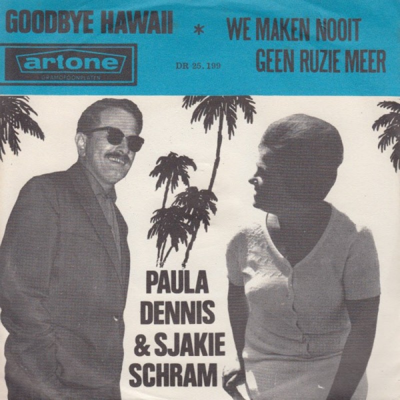 Paula Dennis & Sjakie Schram-Goodbye Hawaii