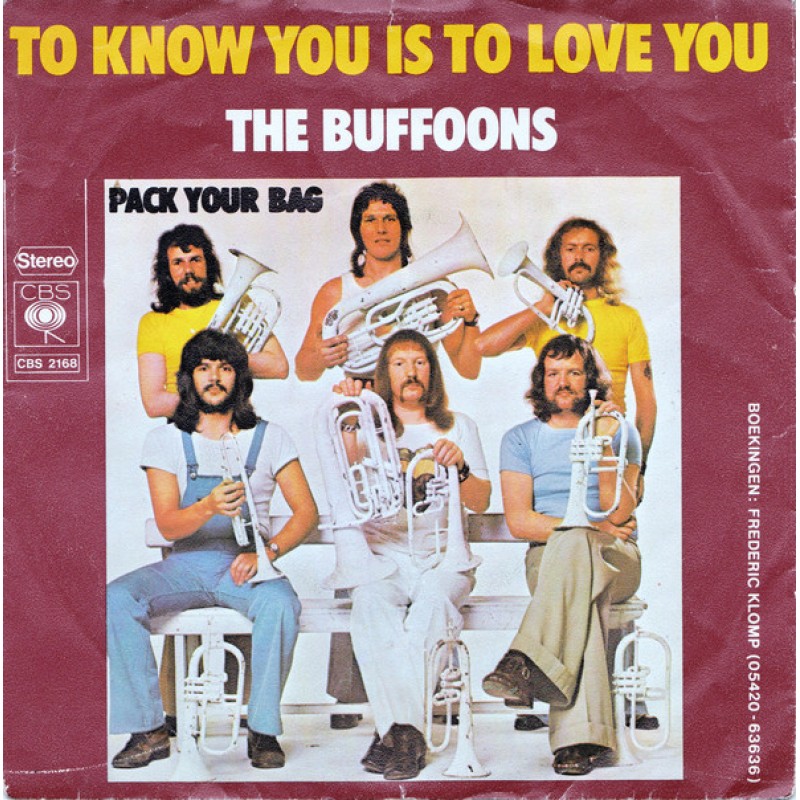 The Buffoons-To know you is to love you