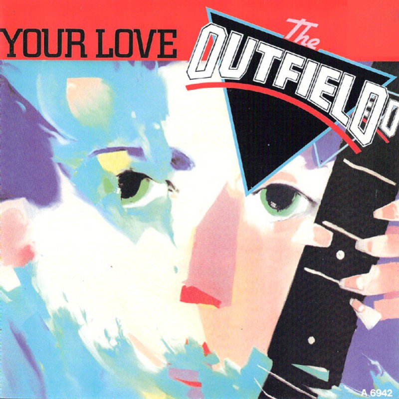 The Outfield–Your Love
