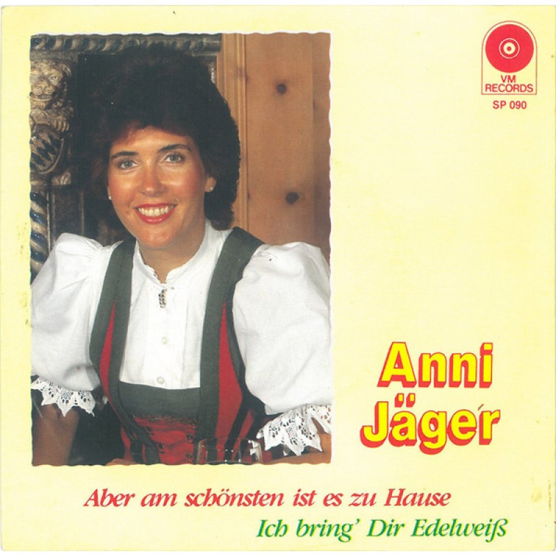 Anni Jäger–Aber Am Schönsten Ist Es Zu Hause/I...