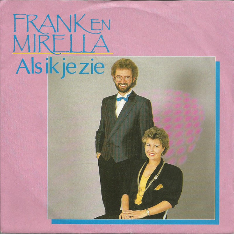 Frank en Mirella - Als ik je zie