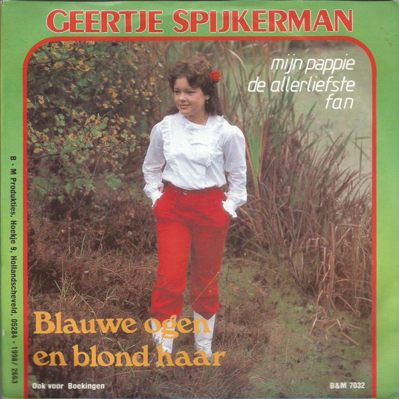 Geertje Spijkerman – Blauwe Ogen En Blond Haar